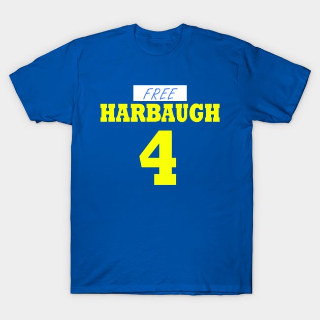 Free Harbaugh #FreeHarbaugh T-Shirt by Sunoria